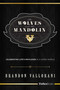 The Wolves and the Mandolin (Celebrating Life's Privileges In A Harsh World) by Brandon Vallorani, 9780998365572