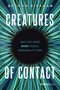 Creatures Of Contact (Why You Need More Than A Personality Test) by Sharon Birkman, 9781946633446