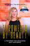Empowered by Beauty (A Testament For Unleashing Self-Confidence) by Marisa Faircloth, 9781642250978
