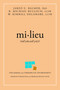 mi•lieu (The Making of a Therapeutic Environment) by Jared U. Balmer Ph.D., R. Michael Bulloch LCSW, W. Kimball Delamare LCSW, 9781642253436