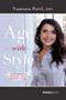 Age With Style (Your Guide To A Youthful Smile & Healthy Living) by Namrata Patel, 9781946633590