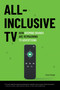 All-Inclusive TV (How Booming Brands Are Reimagining TV Advertising) by Chuck Hengel, 9781642252828