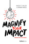 Magnify Your Impact (Powering Profit With Purpose) by Maggie Z. Miller, Hannah Nokes, 9781642252217