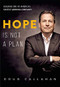 Hope Is Not A Plan (Building One Of America's Fastest Growing Companies) by Doug Callahan, 9781642251036