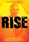 RISE (An Entrepreneur's Journey Of Struggle, Success, And Significance) by Amaechi Ofomata, 9781642251883