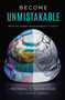 Become Unmistakable (Start The Journey From Commodity To Oddity) by Michael D. Novakoski, John M. Parker, 9781599329154