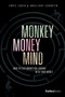 Monkey Money Mind (How To Stop Monkeying Around With Your Money) by Chris Zadeh, Angelique Schouten, 9781946633712