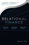 Relational Finance (The New Model to Accelerate Growth, Attract Capital, And Maximize The Value of Your Business) by Benjamin J. Lehrer, 9781642250213