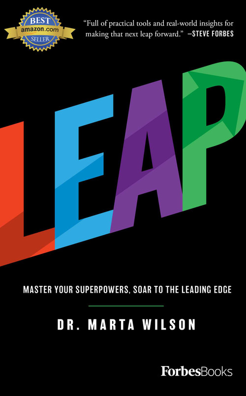 LEAP (Master Your Superpowers, Soar to the Leading Edge) by Marta Wilson, 9781946633651