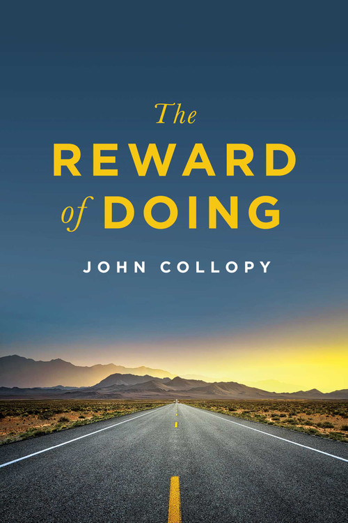 The Reward of Doing by John Collopy, 9781642257953