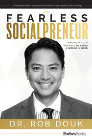 The Fearless Socialpreneur (Making It Your Business to Serve a World in Need) by Rob Douk, 9781946633033