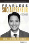 The Fearless Socialpreneur (Making It Your Business to Serve a World in Need) by Rob Douk, 9781946633033