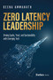 Zero Latency Leadership (Driving Equity, Trust, and Sustainability with Emerging Tech) by Beena Ammanath, 9798887500584