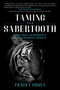 Taming The Sabertooth (Resilient Leadership In A Stressful World) by Tracey Grove, 9781642250701