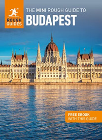 The Mini Rough Guide to Budapest (Travel Guide with eBook) by Rough Guides, 9781839058660