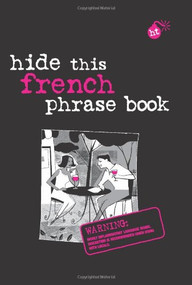 Hide This French Phrase Book by APA Editors, 9789812467621