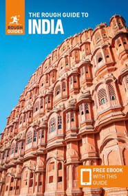 The Rough Guide to India: Travel Guide with eBook by Rough Guides, Supriya Sahu, Rashmi Narayan, Maria Viskochil Edwards, 9781839058691