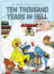 Ten Thousand Years In Hell by M. Tillieux, 9781683960300