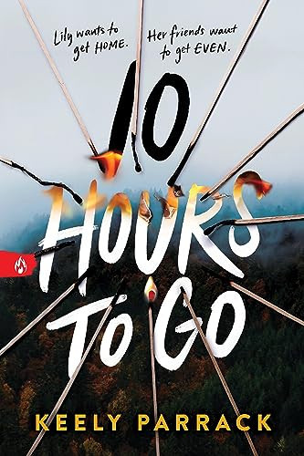 10 Hours to Go by Keely Parrack, 9781728256795