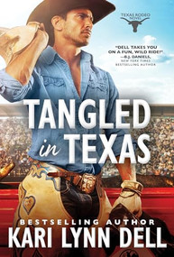 Tangled in Texas by Kari Lynn Dell, 9781728280080