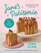Jane's Patisserie (Deliciously Customizable Cakes, Bakes, and Treats) by Jane Dunn, 9781728291802