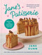 Jane's Patisserie (Deliciously Customizable Cakes, Bakes, and Treats) by Jane Dunn, 9781728291802