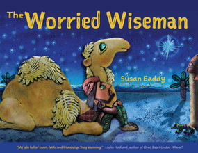 The Worried Wiseman by Susan Eaddy, 9781640654907