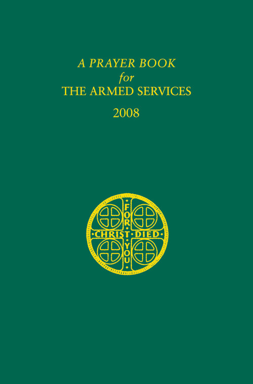 A Prayer Book for the Armed Services (2008 Edition) by The Domestic and Foreign Missionary Society of The Protestant Episcopal Chu, 9780898695656