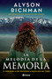 La melodía de la memoria / The Rhythm of Memory (Spanish Edition) by Alyson Richman, 9786070798085