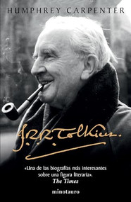 J. R. R. Tolkien. Una biografía (Spanish Edition) by Humphrey Carpenter, 9786070797798