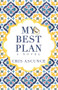 My Best Plan by Cris Ascunce, 9781642475111