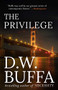 The Privilege by D.W. Buffa, 9781957957432