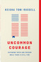 Uncommon Courage (Defending Truth and Freedom While There Is Still Time) by Keisha Toni Russell, 9780736986403