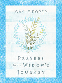 Prayers for a Widow's Journey by Gayle Roper, 9780736988940