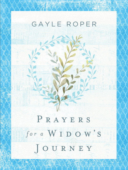 Prayers for a Widow's Journey by Gayle Roper, 9780736988940