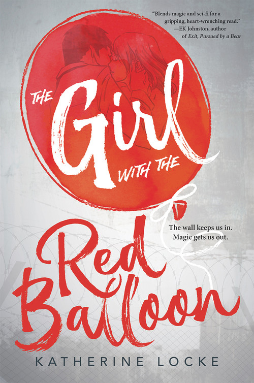 The Girl with the Red Balloon by Katherine Locke, 9780807529379