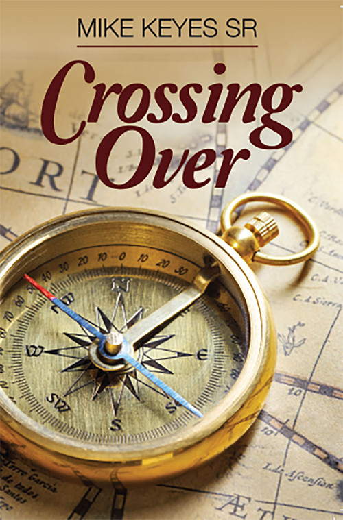 Crossing Over - 9781685730086 by Mike Keyes, 9781685730086