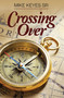 Crossing Over - 9781685730086 by Mike Keyes, 9781685730086