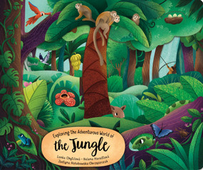 Exploring the Adventurous World of the Jungle by Lenka Chytilova, 9781641243452