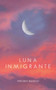 Luna Inmigrante by Virginia Bulacio, 9798986084442