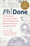 PhDone (A Professional Dissertation Editor's Guide to Writing Your Doctoral Thesis and Earning Your PhD) by Allen Roda, Lauren Saunders, Kevin Anderson, 9781510778535
