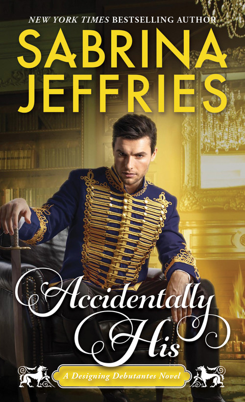 Accidentally His by Sabrina Jeffries, 9781420153811