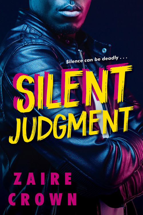Silent Judgment by Zaire Crown, 9781496741936