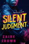 Silent Judgment by Zaire Crown, 9781496741936