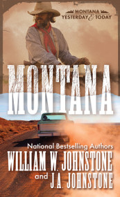 Montana (A Novel of the Frontier America) by William W. Johnstone, J.A. Johnstone, 9780786050796