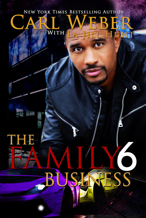 The Family Business 6 - 9781645565574 by Carl Weber, La Jill Hunt, 9781645565574