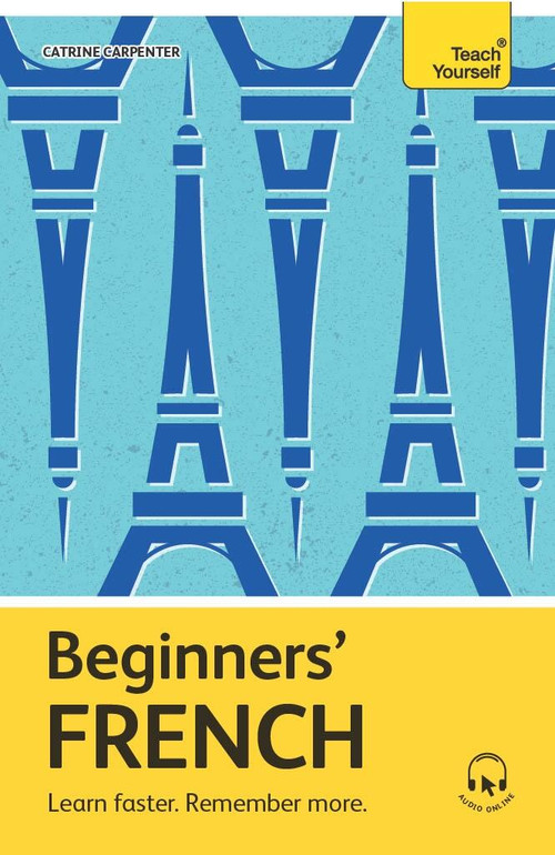 Beginners' French by Catrine Carpenter, 9781399812580