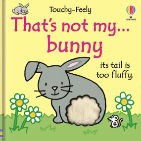 That's not my bunny... (An Easter And Springtime Book For Kids) by Fiona Watt, Rachel Wells, 9781805317876