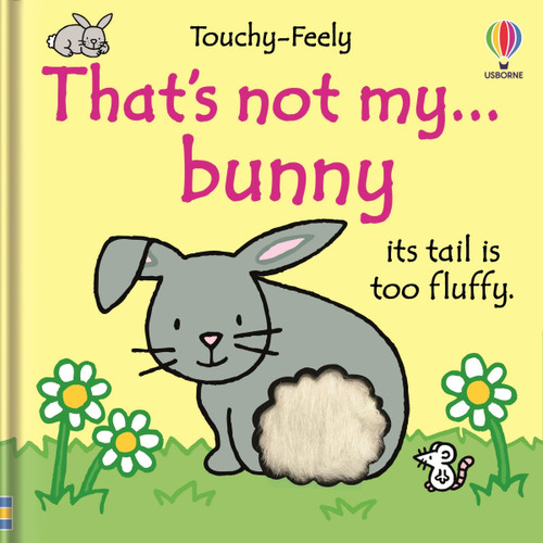 That's not my bunny... (An Easter And Springtime Book For Kids) by Fiona Watt, Rachel Wells, 9781805317876