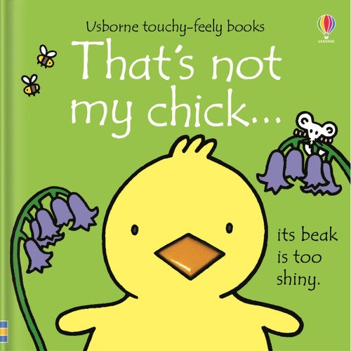 That's not my chick... (An Easter And Springtime Book For Kids) by Fiona Watt, Rachel Wells, 9781805317883